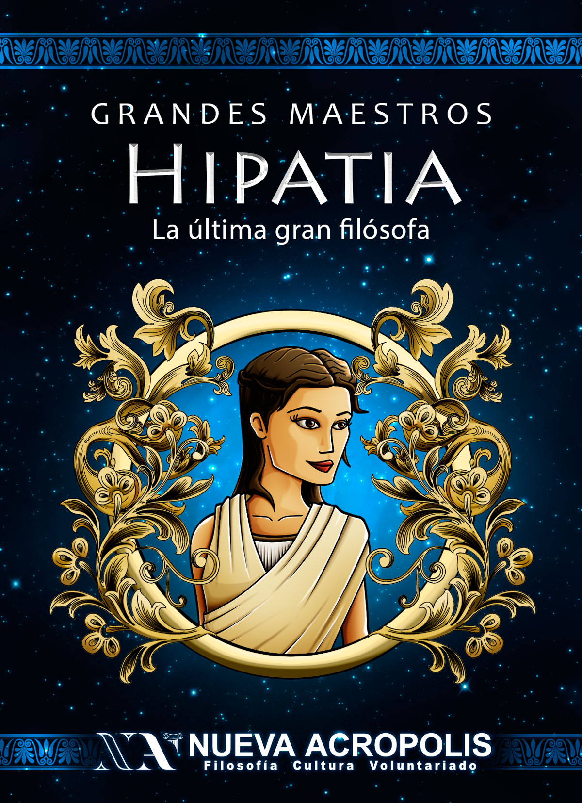 Hipatia la última gran filósofa Editorial Nueva Acrópolis Tienda Virtual